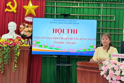 HỘI THI GIÁO VIÊN DẠY GIỎI CẤP TRƯỜNG NĂM HỌC 2025-2026 CHUYÊN ĐỀ ỨNG DỤNG STEAM –